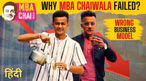 Why The MBA ChaiWala S Business Failed A Deep Dive Case Study We