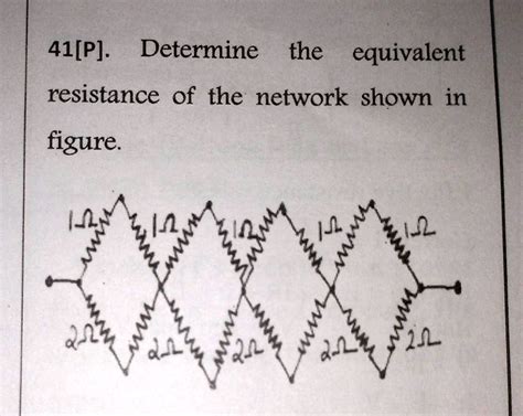 SOLVED Determine The Equivalent Resistance Of The Network Shown In Figure