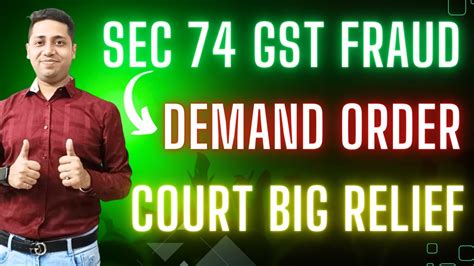 Section 74 GST Demand Order Quashed Property Attachment Order GSt Big