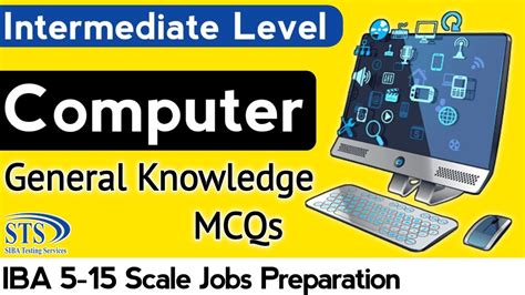 Computer General Knowledge Intermediate Level MCQs For IBA STS Test