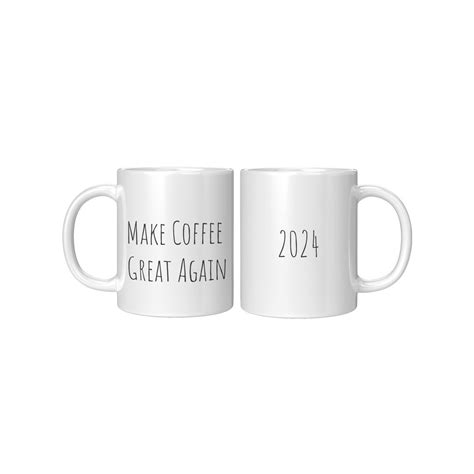 Make Coffee Great Again Please Mugs America Mug Drink Funny T Etsy