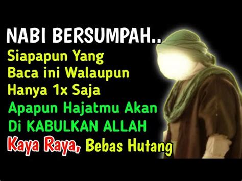 Nabi Bersumpah Baca Ini Walau Hanya X Rasakan Sendiri Keajaibannya