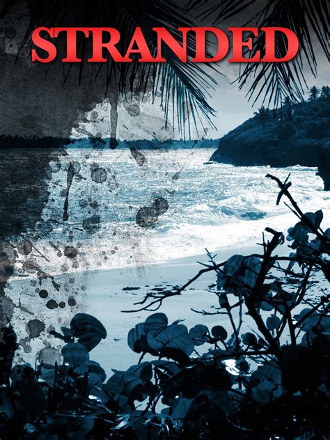 Stranded - Movie Reviews