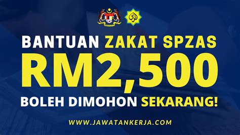 Bantuan Zakat SPZAS RM2 500 Dibuka Permohonannya Ini Senarai Yang