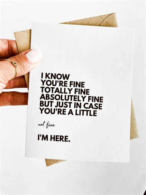 Im Fine Totally Fine Here For You Encouragement Card Etsy