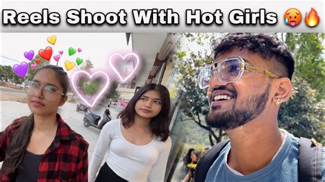 How To Shoot Instagram Reels With Hot Girls 😍🔥इनके Sath Bahut मज़ा