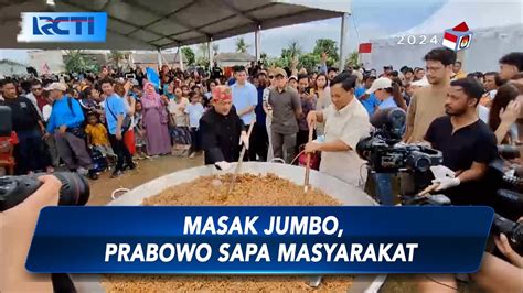 Capres Prabowo Subianto Sapa Warga Cilincing Dan Masak Jumbo Bersama