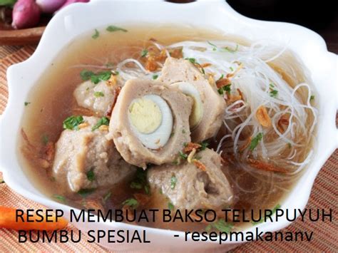 Resep Membuat Bakso Telur Puyuh Bumbu Spesial Resep Makanan Nusantara