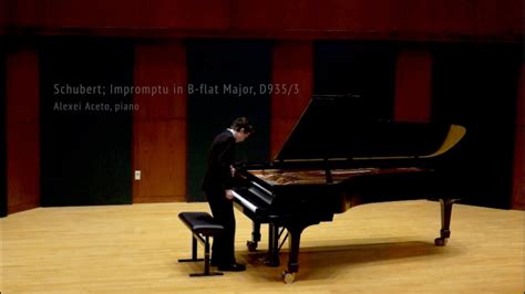 Schubert Impromptu In B Flat Major D935 3 Alexei Aceto Piano YouTube