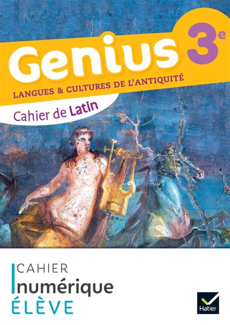 Genius Cahier Manuel Latin E Ed Manuel Num Rique L Ve