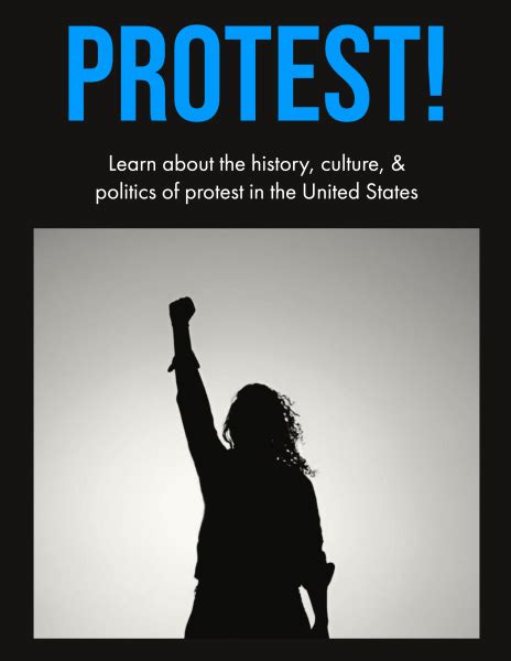 Protest! History, Culture, & Politics of Protest in the United States