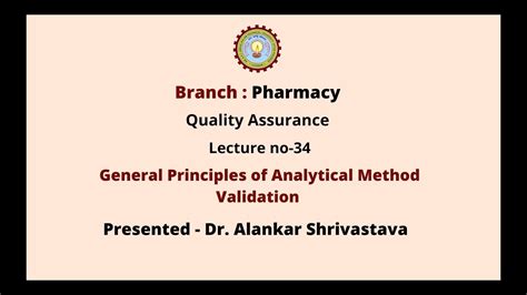 Quality Assurance General Principles Of Anlaytical Method Validation