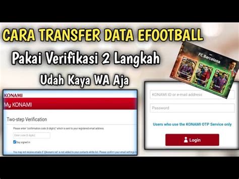 Cara Transfer Data Efootball 2023 Pakai Two Step Verification ID Konami