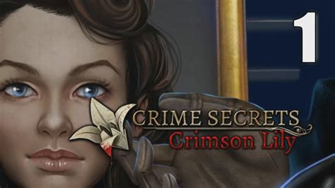 Crime Secrets Crimson Lily 01 Wyourgibs Opening Part 1