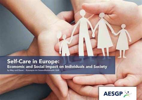 Aesgp Summary Report Self Care In Europe Economic And Social Impact