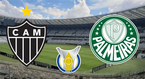 Atlético Mg X Palmeiras Onde Assistir Ao Vivo Horário E Escalação