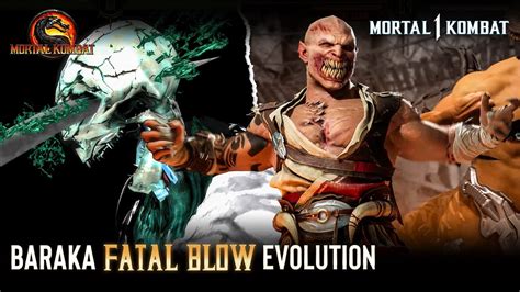 Baraka Fatal Blow Evolution Mortal Kombat Youtube