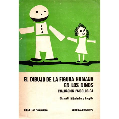 El dibujo de la figura humana en los niños Elizabeth Münsterberg