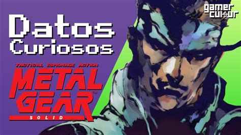 Curiosidades De Metal Gear Solid 1998 Youtube