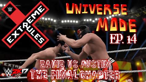 Wwe 2k17 Universe Mode Extreme Rules Ppv Part 3 Youtube