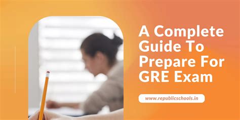 A Complete Guide To Prepare For Gre Exam