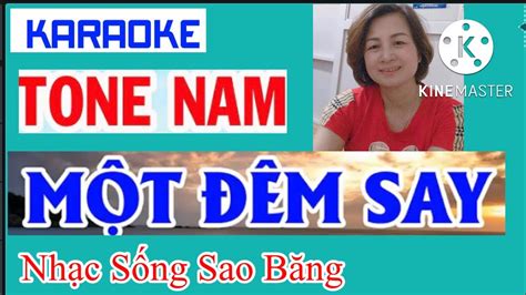 KARAOKE: MỘT ĐÊM SAY - TONE NAM - YouTube