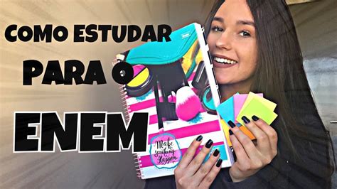 COMO COMEÇAR A ESTUDAR PARA O ENEM YouTube