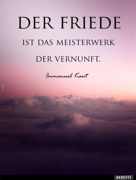 Der Friede Ist Das Meisterwerk Der Vernunft Immanuel Kant Debeste De