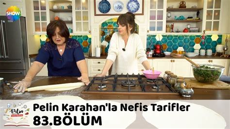 Pelin Karahan La Nefis Tarifler B L M Ocak Youtube