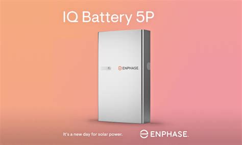 Discover The New Enphase Iq Battery 5p Now Available In Australia