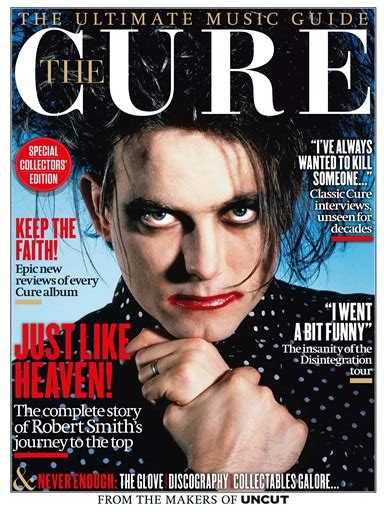 Uncut Magazine Ultimate Music Guide The Cure Special Issue