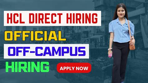 Hcl Direct Hiring Biggest Off Campus Drive For