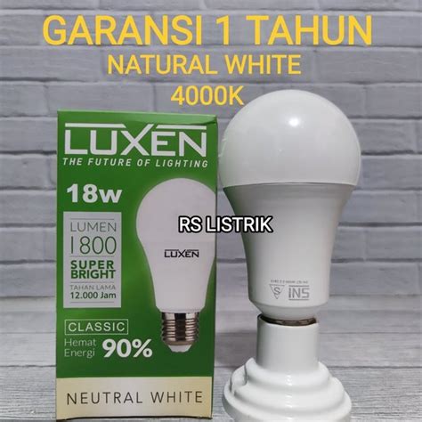 Jual Luxen Classic Lampu Led Bulb W Natural White K Sni Bagus Di