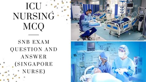 Icu Nursing Mcq Snb Exam Question And Answers Singapore Nurse