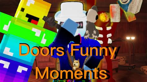 Doors Funny Moments Roblox Doors Youtube