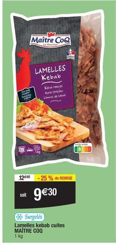 Promo Lamelles Kebab Surgel Es Ma Tre Coq Chez E Leclerc Icatalogue Fr