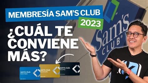 Membres A Sam S Club Precio Cu L Te Conviene Y Requisitos Para