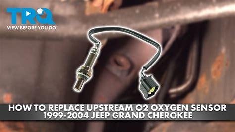 How To Replace Upstream O2 Oxygen Sensor 1999 2004 Jeep Grand Cherokee