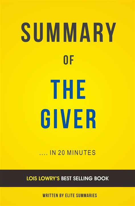 The Giver Lois Lowry Summary