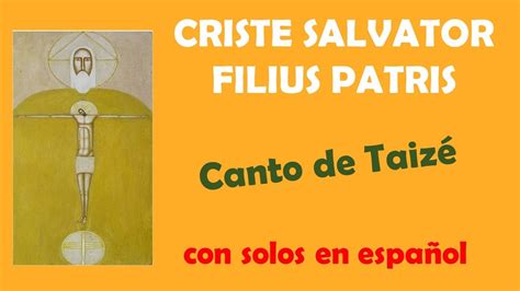 Christe Salvator Mi alma espera al Señor Canto de Taizé Música