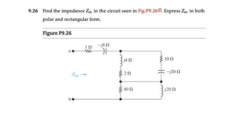 Solved Find The Impedance Zab In The Circuit Seen In Chegg