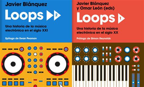 Conoce El Libro Loops Una Historia De La M Sica Electr Nica