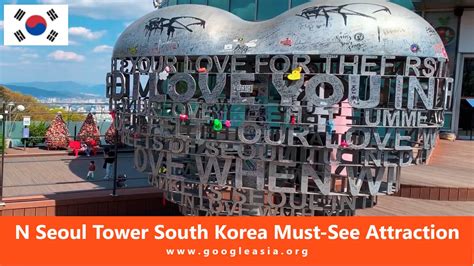 N Seoul Tower South Korea Must See Attraction AsiaWorldTour 1001