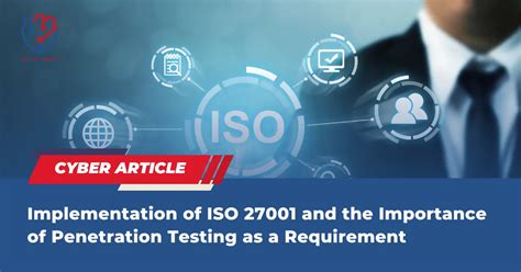 Implementation Of Iso And The Importance Of Penetration Testing