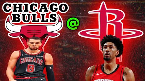 Chicago Bulls Vs Houston Rockets NBA Live Stream Play By Play