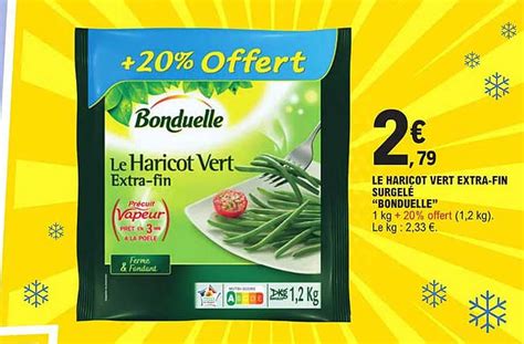 Promo Le Haricot Vert Extra Fin Surgel Bonduelle Chez E Leclerc