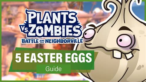 5 Awesome Easter Eggs Guide Plants Vs Zombies Battle For