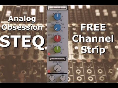 Analog Obsession STEQ Free Channel Strip Vst Plugin Quick Demo Test