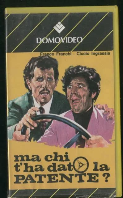 Ma Chi Ti Ha Dato La Patente Vhs Franco Franchi Ciccio Ingrassia Nando