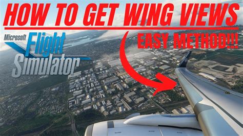 How To Setup Wing Views Custom Camera Views In Microsoft Flight